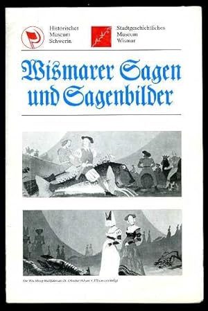Seller image for Wismarer Sagen und Sagenbilder. for sale by Antiquariat Liberarius - Frank Wechsler