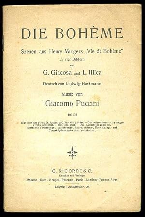 Bild des Verkufers fr Die Boheme. Szenen aus Henry Murgers "Vie de Bohme" in vier Bildern. Deutsch von Ludwig Hartmann. Musik von Giacomo Puccini. zum Verkauf von Antiquariat Liberarius - Frank Wechsler