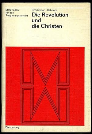 Seller image for Die Revolution und die Christen. Materialien fr den Religionsunterricht. for sale by Antiquariat Liberarius - Frank Wechsler