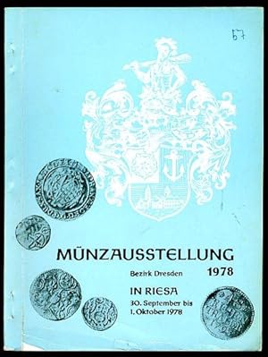 Münzausstellung Bezirk Dresden 1978 in Riesa. 30. September bis 1. Oktober 1978. Klubhaus VEB Rob...