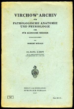 Bild des Verkufers fr Virchows Archiv fr pathologische Anatomie und Physiologie und fr klinische Medizin. 314. Band (nur) 2. Heft. zum Verkauf von Antiquariat Liberarius - Frank Wechsler