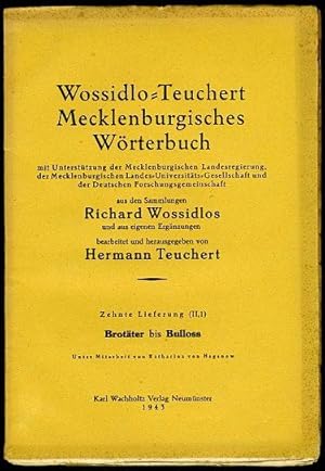 Imagen del vendedor de Mecklenburgisches Wrterbuch. Zehnte Lieferung (II,1) Brotter bis Bulloss. a la venta por Antiquariat Liberarius - Frank Wechsler