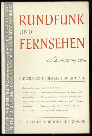 Rundfunk und Fernsehen. Vierteljahresschrift. Heft 2. Jahrgang 1956.