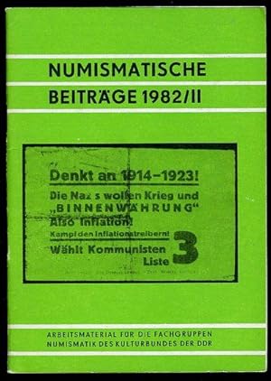 Numismatische Beiträge 1982 (nur) Heft 2. Arbeitsmaterial für die Fachgruppen Numismatik des Kult...