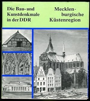 Die Bau- und Kunstdenkmale in der DDR. Mecklenburgische Küstenregion. Mit den Städten Rostock und...