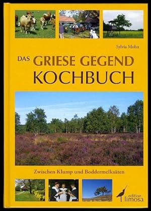 Bild des Verkufers fr Das Griese-Gegend-Kochbuch. Zwischen Klump und Boddermelksten. zum Verkauf von Antiquariat Liberarius - Frank Wechsler