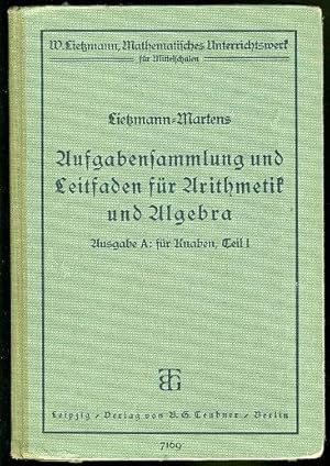 Aufgabensammlung und Leitfaden der Arithmetik und Algebra. Unter Benutzung der Aufgabensammlung v...