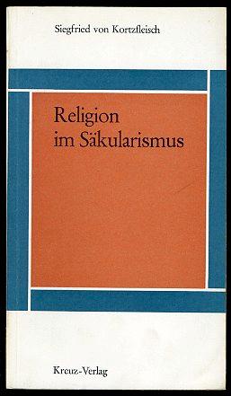Image du vendeur pour Religion im Skularismus. mis en vente par Antiquariat Liberarius - Frank Wechsler