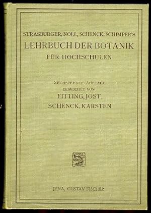 Lehrbuch der Botanik für Hochschulen. Begründet 1894 von Eduard Strasburger, Fritz Noll, Heinrich...