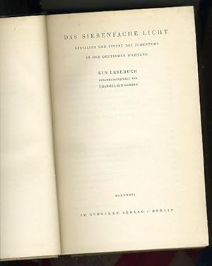 Das Siebenfache Licht. Gestalten und Stoffe des Judentums in der deutschen Dichtung. Ein Lesebuch.