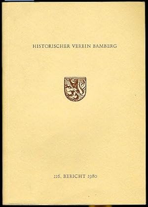 116. Bericht. Historischer Verein für die Pflege der Geschichte des ehemaligen Fürstbistums Bambe...