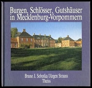 Burgen, Schlösser, Gutshäuser in Mecklenburg-Vorpommern. Veröffentlichungen der Deutschen Burgenv...