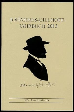 Seller image for Johannes-Gillhoff-Jahrbuch. 10. Jahrgang. 2013. MV-Taschenbuch. for sale by Antiquariat Liberarius - Frank Wechsler