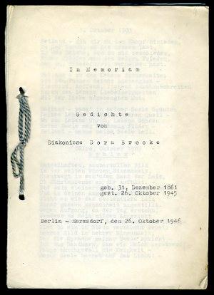 In Memoriam. Geichte von Diakonisse Dora Brooke. Geb, 31. Dzember 1861. Gest. 26. Oktober 1945.