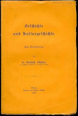 Bild des Verkufers fr Geschichte und Kulturgeschichte. Eine Erwiderung. zum Verkauf von Antiquariat Liberarius - Frank Wechsler