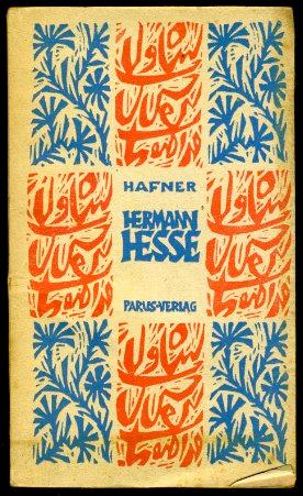 Hermann Hesse. Werk und Leben. Umrisse eines Dichterbildes.