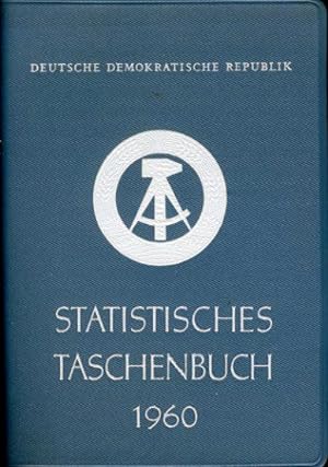 Statistisches Taschenbuch der Deutschen Demokratischen Republik 1960.