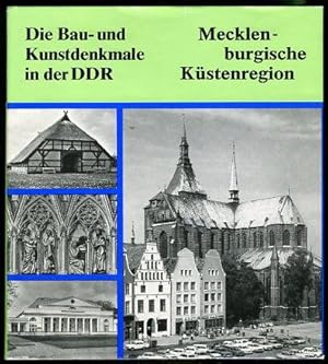 Die Bau- und Kunstdenkmale in der DDR. Mecklenburgische Küstenregion. Mit den Städten Rostock und...
