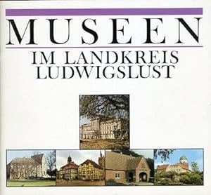 Immagine del venditore per Museen im Landkreis Ludwigslust. venduto da Antiquariat Liberarius - Frank Wechsler