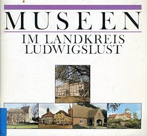 Seller image for Museen im Landkreis Ludwigslust. for sale by Antiquariat Liberarius - Frank Wechsler