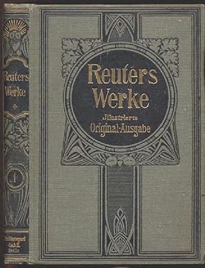 Fritz Reuters Werke. Neuillustrierte Ausgabe in zwei Bänden. Mit einer biographischen Einleitung ...