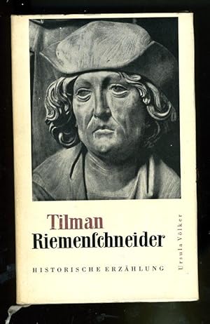 Bild des Verkufers fr Tilman Riemenschneider. Historische Erzhlung. zum Verkauf von Antiquariat Liberarius - Frank Wechsler