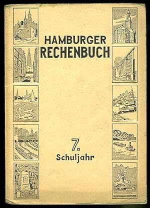 Bild des Verkufers fr Hamburger Rechenbuch fr das 7. Schuljahr. Zeichnungen Otto Btz. zum Verkauf von Antiquariat Liberarius - Frank Wechsler