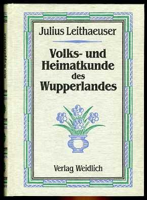 Seller image for Volks- und Heimatkunde des Wupperlandes. for sale by Antiquariat Liberarius - Frank Wechsler