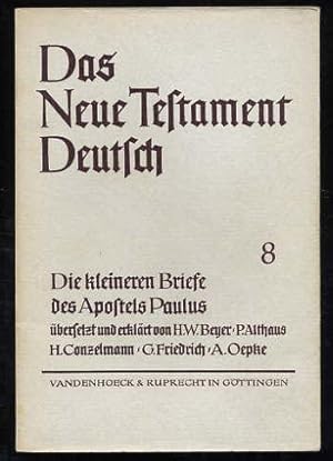 Bild des Verkufers fr Die kleinen Briefe des Apostels Paulus. Das neue Testament Deutsch Bd. 8 zum Verkauf von Antiquariat Liberarius - Frank Wechsler