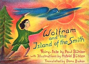 Wolfram and the Island of the Smith. Fairy-tale.