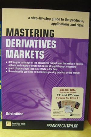 Image du vendeur pour Mastering Derivatives Markets: A Step-By-Step Guide to the Products, Applications and Risks mis en vente par PsychoBabel & Skoob Books