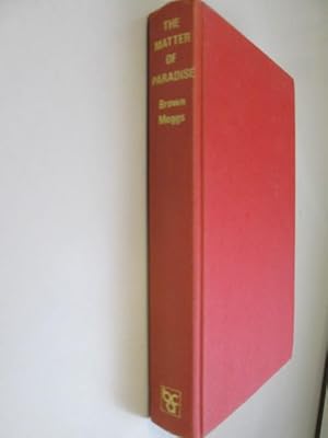 Seller image for The Matter of Paradise for sale by Goldstone Rare Books