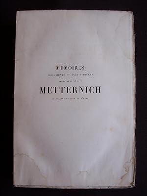 Imagen del vendedor de Mmoires, documents et crits divers laisss par le Prince de Metternich - T.4 a la venta por Librairie Ancienne Zalc