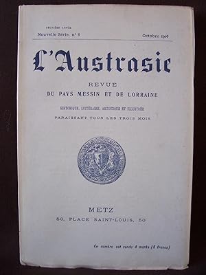 L'Austrasie - revue du pays messin et de lorraine - deuxième année - n°6 Octobre 1906