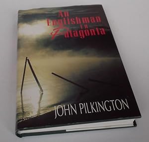 An Englishman in Patagonia. SIGNED