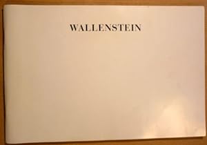 Wallenstein. Wallensteins Lager. Die Piccolomini. Wallensteins Tod (Programmheft Nr. 89)