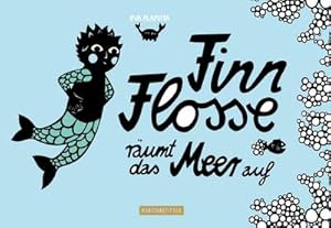 Image du vendeur pour Finn Flosse rumt das Meer auf mis en vente par Rheinberg-Buch Andreas Meier eK