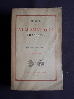 Manuel de numismatique française - T.3