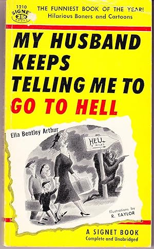 Seller image for My Husband Keeps Telling Me to go to Hell for sale by John Thompson