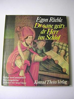 Seller image for Dr oane geit's dr Herr im Schlof : Mundartgedichte - Heilige amol anderscht II for sale by Antiquariat Fuchseck