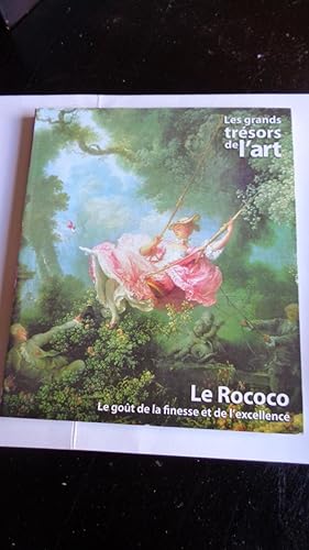 Le Rococo Le Gout De La Finesse et De L'excellence