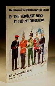 Imagen del vendedor de The Yeomanry Force at the 1911 Coronation, No.10 a la venta por Wadard Books PBFA