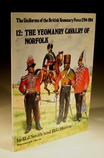 Imagen del vendedor de The Yeomanry Cavalry of Norfolk, No.12 a la venta por Wadard Books PBFA