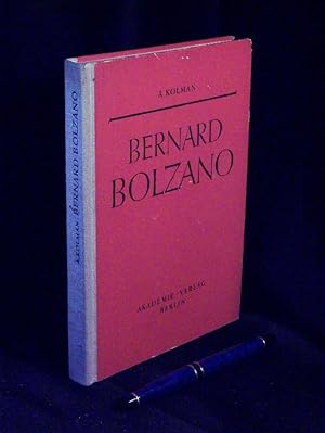 Bild des Verkufers fr Bernard Bolzano - mit einem Anhang - Bernard Bolzano: Rein analytischer Beweis des Lehrsatzes, da zwischen je zwei Werten, die ein entgegengesetztes Resultat gewhren, wenigstens eine reelle Wurzel der Gleichung liege - zum Verkauf von Erlbachbuch Antiquariat