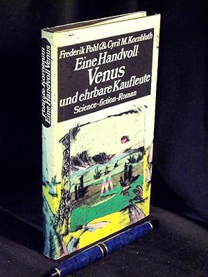 Eine Handvoll Venus und ehrbare Kaufleute - Science-fiction-Roman -