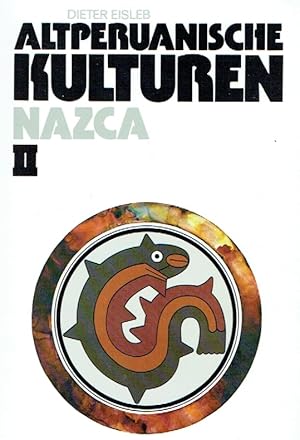 Bild des Verkufers fr Altperuanische Kulturen. Nazca, Band II. zum Verkauf von Antiquariat Bernhardt