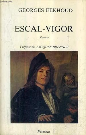 Seller image for ESCAL-VIGOR - ROMAN / COLLECTION MEMOIRE. for sale by Le-Livre