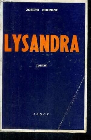 Bild des Verkufers fr LYSANDRA (D'APRES LES MEMOIRES D'UN PEDAGOGUE ATHENIEN AU SIECLE DE PERICLES) - ROMAN. zum Verkauf von Le-Livre