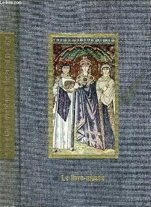 Imagen del vendedor de LA PEINTURE BYZANTINE ET DU HAUT MOYEN AGE - COLLECTION LE LIVRE MUSEE. a la venta por Le-Livre