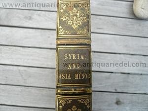 Scenery of Syria and Asia Minor, anno 1840, 92 engravings